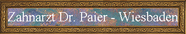 Zahnarzt Dr. Paier - Wiesbaden